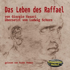 Das Leben des Raffael