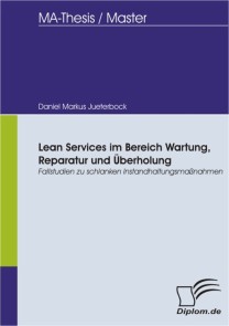 Lean Services im Bereich Wartung, Reparatur und Überholung