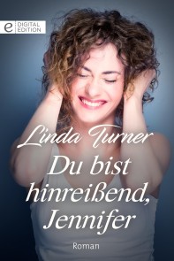 Du bist hinreißend, Jennifer