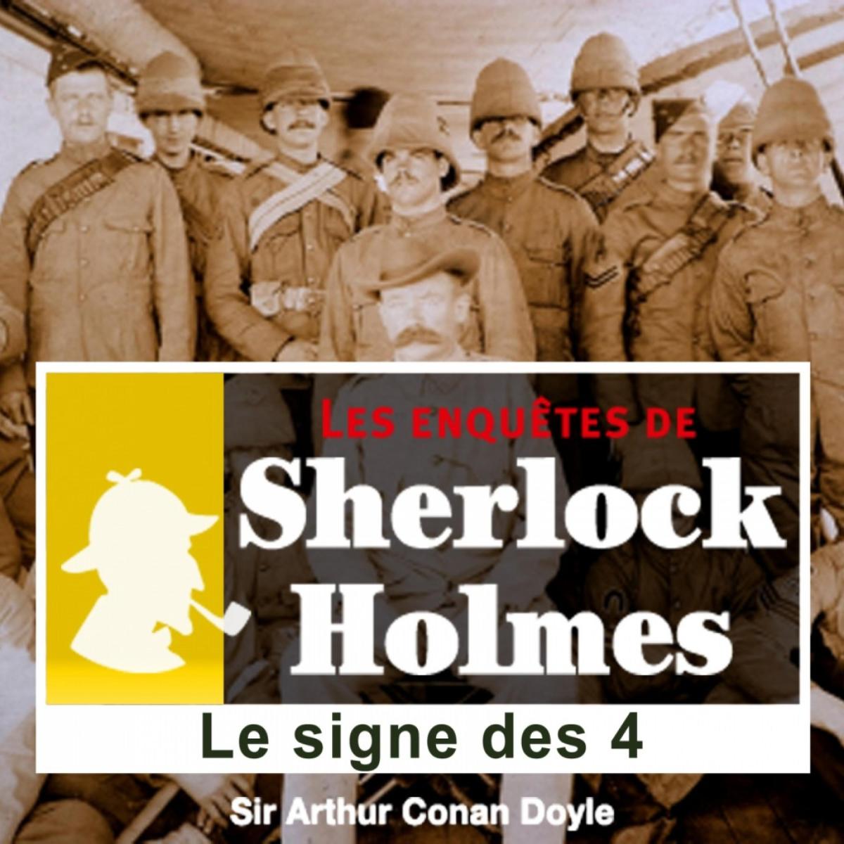 Le signe des quatre, les enquêtes de Sherlock Holmes