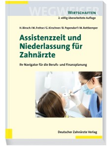 Assistenzzeit und Niederlassung für Zahnärzte