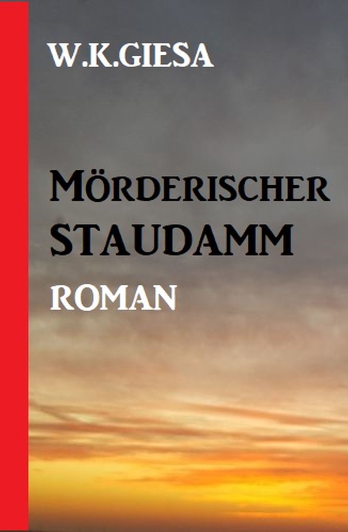 Mörderischer Staudamm