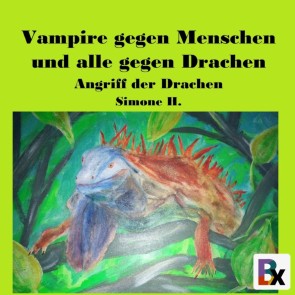 Vampire gegen Menschen und alle gegen Drachen