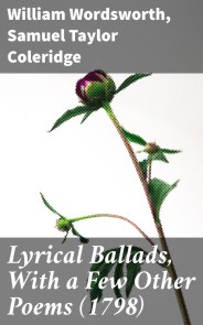 Lyrical Ballads, With a Few Other Poems (1798)