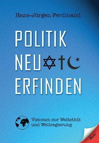 Politik neu erfinden