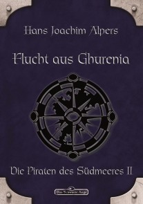 DSA 19: Flucht aus Ghurenia