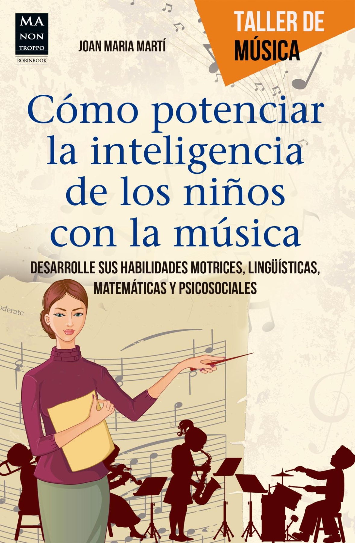 Cómo potenciar la inteligencia de los niños con la música