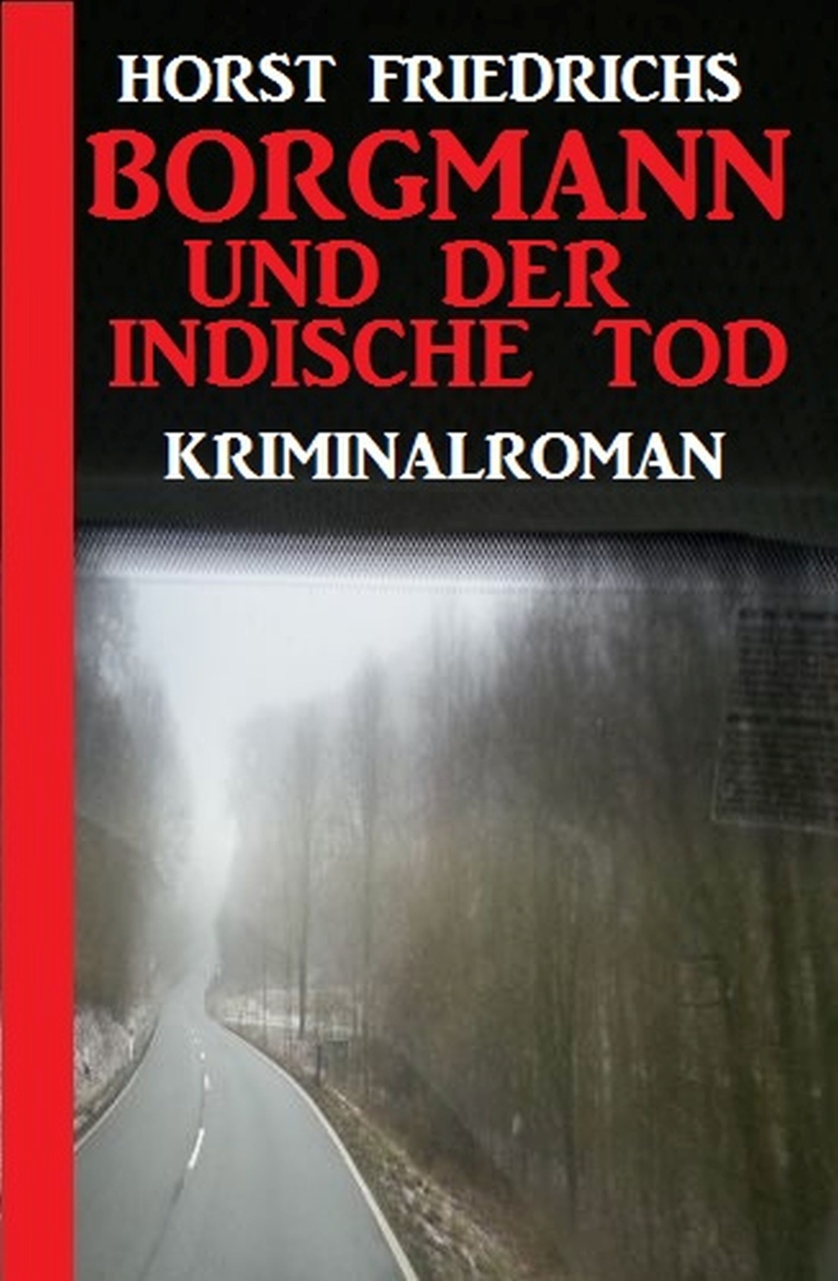 Borgmann und der indische Tod