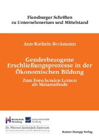 Genderbezogene Erschließungsprozesse in der Ökonomischen Bildung