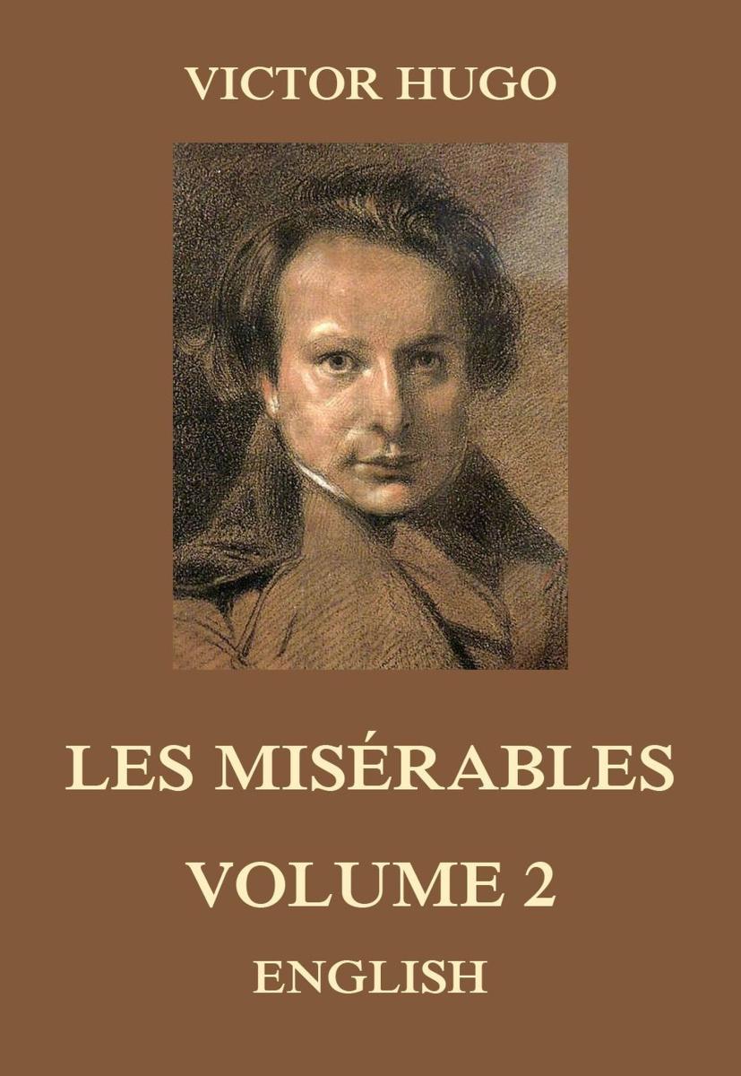 Les Misérables, Volume 2