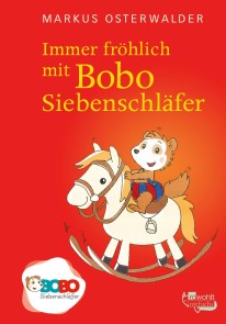 Immer fröhlich mit Bobo Siebenschläfer