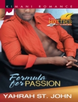 Formula for Passion (Kimani Hotties, Book 33)