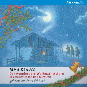 Der wunderbare Weihnachtsstern. 24 Geschichten für die Adventszeit