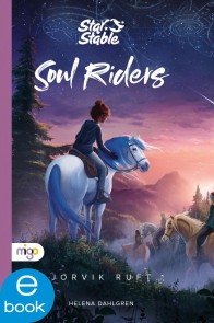 Star Stable: Soul Riders 1. Jorvik ruft