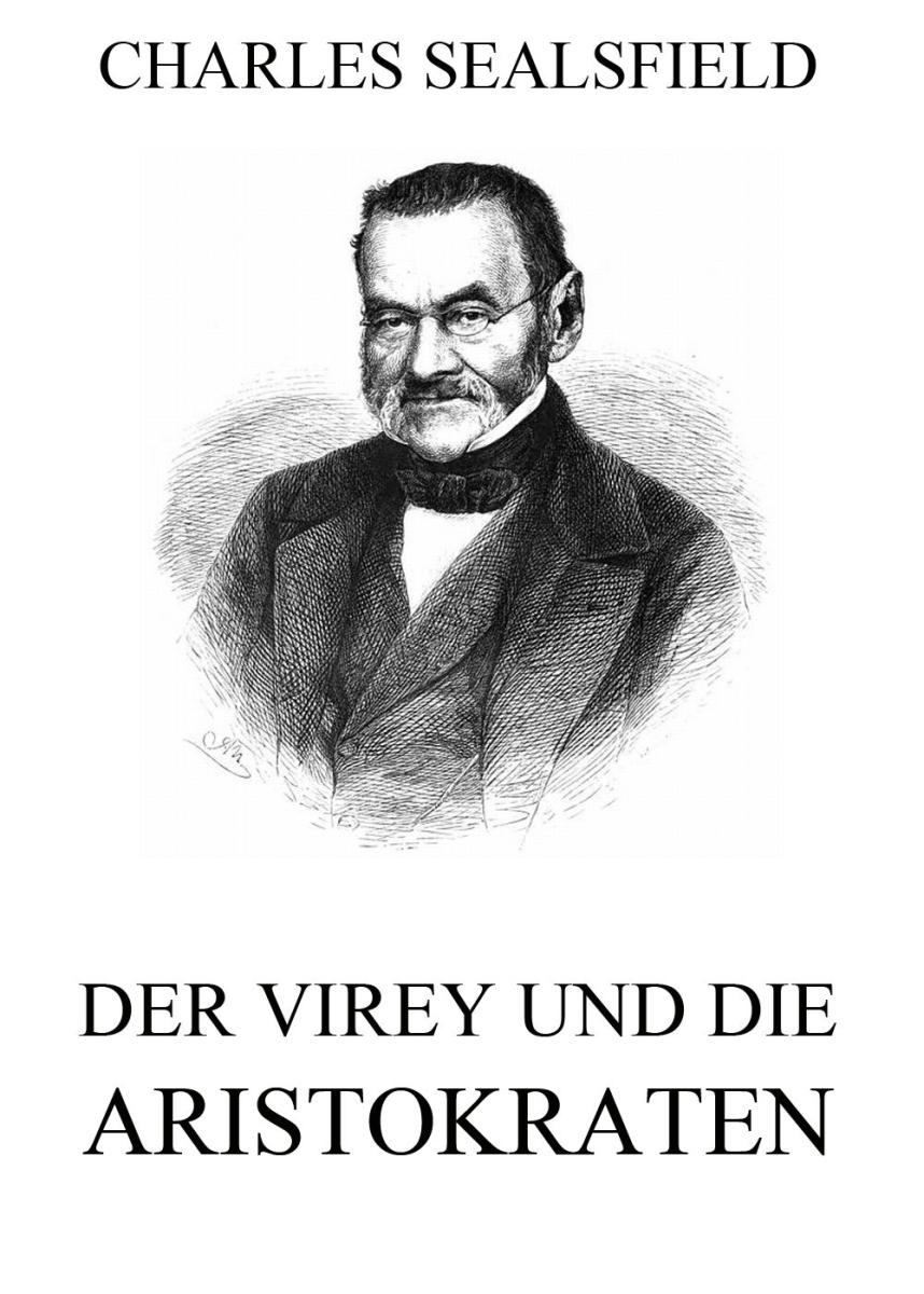 Der Virey und die Aristokraten