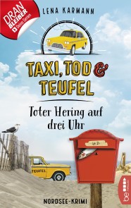 Taxi, Tod und Teufel -Toter Hering auf drei Uhr