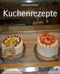 Kuchenrezepte