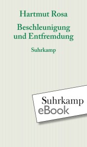 Beschleunigung und Entfremdung