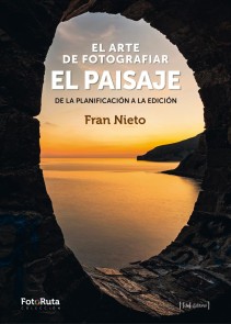 El arte de fotografiar el paisaje