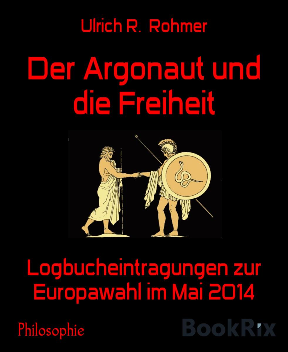 Der Argonaut und die Freiheit