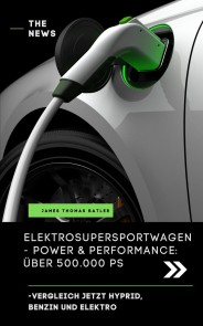 ELEKTRO SUPER SPORTWAGEN BENZIN, HYPRID, ELEKTRO POWER UND PERFORMANCE