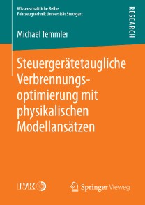 Steuergerätetaugliche Verbrennungsoptimierung mit physikalischen Modellansätzen