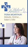 Midwife, Mother...Italian's Wife