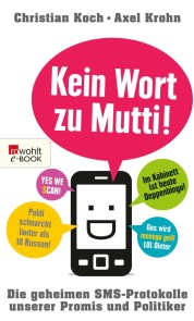 Kein Wort zu Mutti!