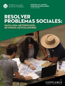 Resolver problemas sociales: hacia una metodología de nodos articuladores