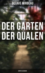 Der Garten der Qualen: Erotik Klassiker