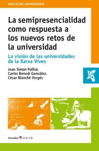 La semipresencialidad como respuesta a los nuevos retos de la universidad