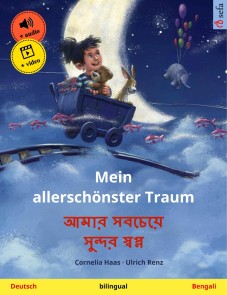 Mein allerschönster Traum - আমার সবচেয়ে সুন্দর স্বপ্ন (Deutsch - Bengali)