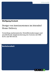 Design von Anreizsystemen im Attended Home Delivery