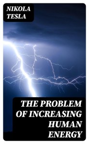 The Problem of Increasing Human Energy