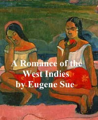 A Romance of the West Indies