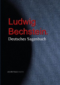 Ludwig Bechstein: Deutsches Sagenbuch