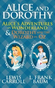 Alice and Dorothy