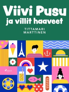 Viivi Pusu ja villit haaveet