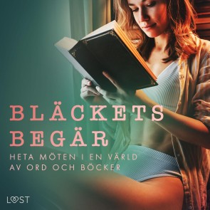 Bläckets begär: heta möten i en värld av ord och böcker.