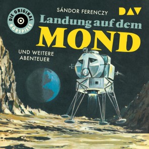 Landung auf dem Mond und weitere Abenteuer