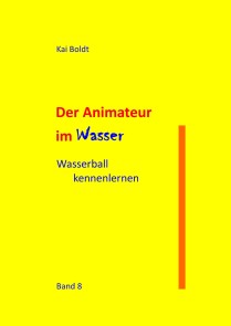 Der Animateur im Wasser