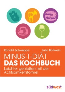 Minus-1-Diät - Das Kochbuch