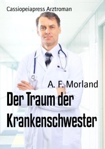 Der Traum der Krankenschwester