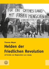 Helden der Friedlichen Revolution