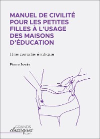 Manuel de civilité pour les petites filles à l'usage des maisons d'éducation