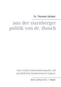 Aus der Starnberger Politik von Dr. Thosch