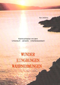 Wunder Eingebungen Wahrnehmungen