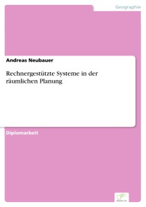 Rechnergestützte Systeme in der räumlichen Planung