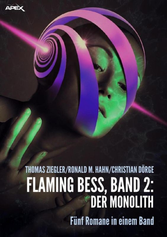 FLAMING BESS, Band 2: DER MONOLITH