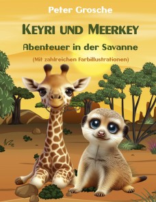 Keyri und Meerkey - Abenteuer in der Savanne